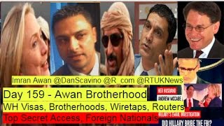 Day 159 - Hillary's Hackers, Awan Brothers Saga Deepens, Part 1