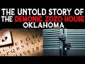The Untold Story Of The Demonic ZOZO House Oklahoma