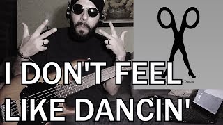 I Don&#39;t Feel Like Dancin&#39; (Scissor Sisters) Bass Cover