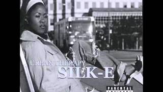 Silk-E - My Sista