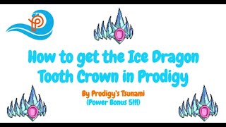 How to get the Ice Dragon Tooth Crown in Prodigy