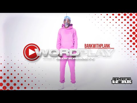 WordPlayTV Presents: Bank With Plank - P.I.M.P( Powered By Blockworktv)