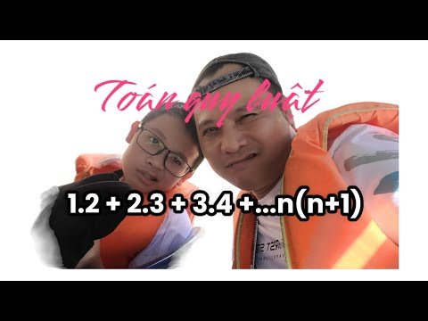 Giải toán quy luật 1.2 + 2.3 + 3.4 +....n(n+1) | cùng nhau học giỏi
