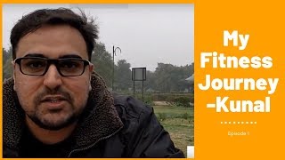 preview picture of video 'Start of a fitness journey - By Kunal'