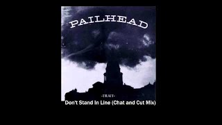 Don&#39;t Stand In Line (Chat and Cut Mix)