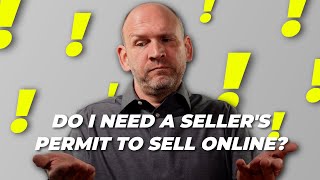 Do I Need A Sellers Permit To Sell Online