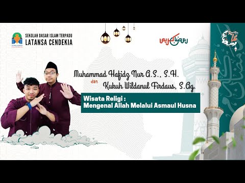 Mengenal Allah Melalui Asmaul Husna