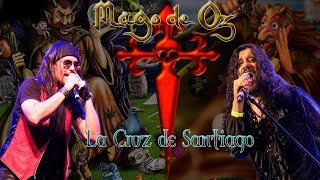 Mägo de Oz- La Cruz de Santiago (Versión 2000 y 2015)