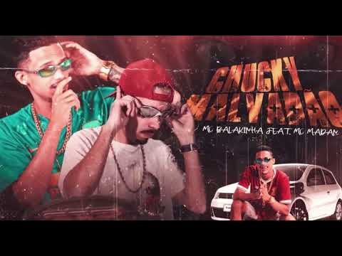 🟢 MC BALAKINHA E MC MADAN - CHUCKY MALVADÃO #funk #tocahit #bregafunk #bregafunk2022