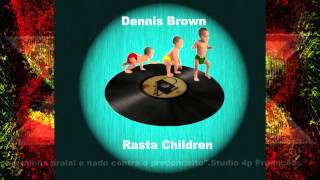 Dennis Brown Rasta Children