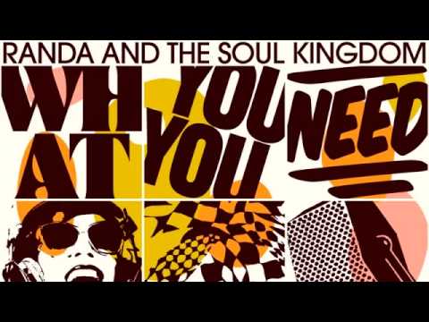 Randa & The Soul Kingdom - Be Yourself [Freestyle Records]
