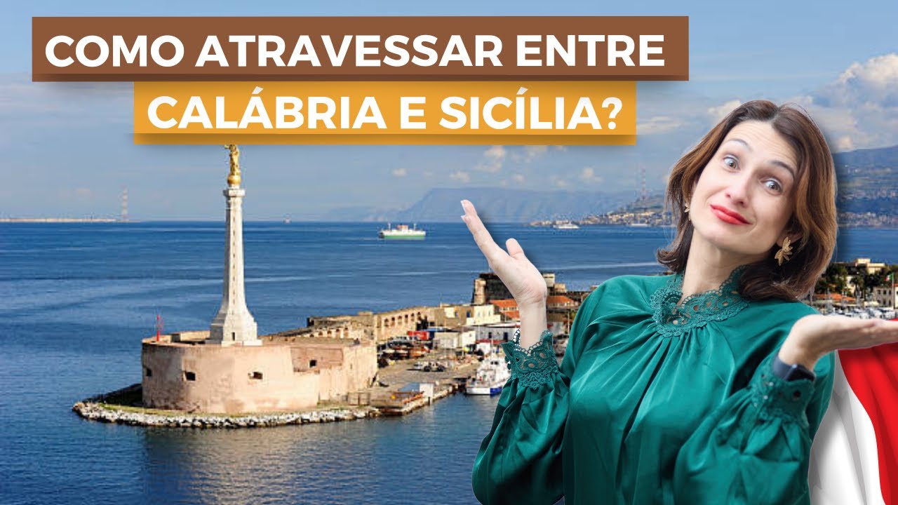 [IMPORTANTE] COMO ATRAVESSAR DA CALÁBRIA PARA A SICÍLIA?