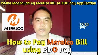 How to Pay MERALCO Bill using BDO Pay Application | Step by Step "Tagalog" | BDO Mobile Banking