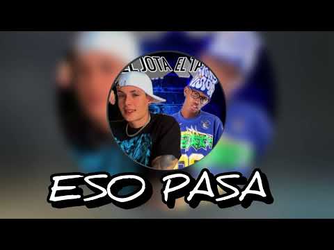 Eso Pasa ❌ L’ JOTA ❌ EL TATY_(Prod._by_CHINESE)