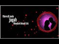 Beautiful Song Status Video Mere Dil Mein Jagah Khuda Ki Khali Thi Raj Barman Mannu Basera