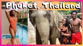 Phuket, Thailand BUCKET LIST | Vacation Travel Vlog 2019