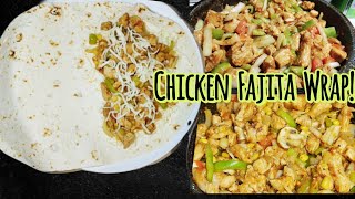 Easy Chicken Fajita Wrap || Yummy Fajita Filling in 10 Minutes 🤤 #wraps #recipe #food #foodvlog