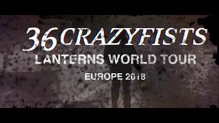 &quot;Kenai&quot;  36 Crazyfists Lanterns Tour Video