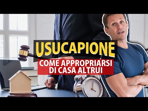 Usucapione: come appropriarsi di casa altrui | avv. Angelo Greco