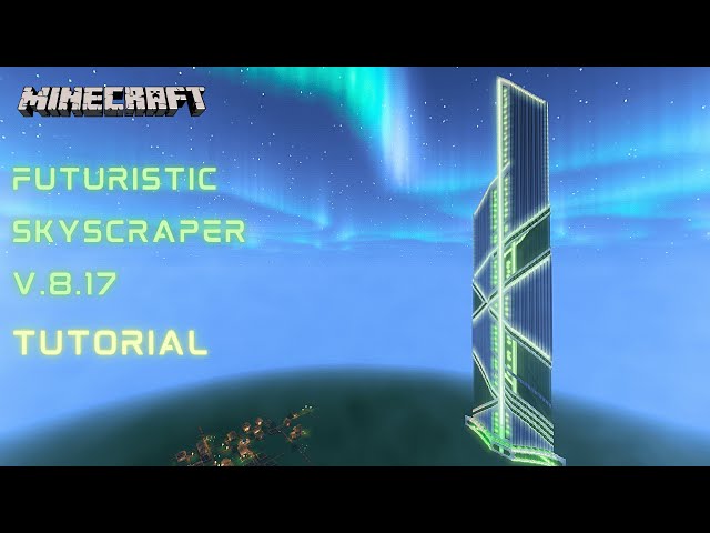 Futuristic Skyscraper v.8.17 Minecraft Map