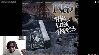 Nas - U Gotta Love It REACTION!!