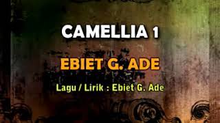 Download lagu Camelia 1 Ebiet G Ade mp3 Download lagu Camelia 1 Ebiet G Ade mp3