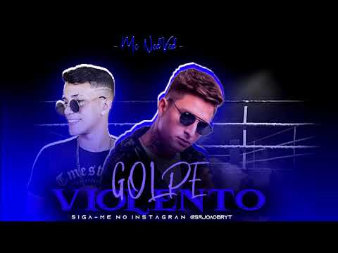 MC NEDVED - GOLPE VIOLENTO - BREGA FUNK 2019