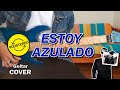 Estoy Azulado - Soda Stereo (Guitar Cover)