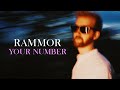 Rammor - Your Number (Official Video)