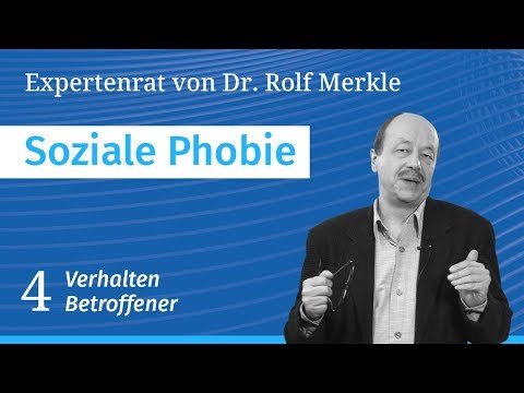 Soziale Phobie/Angst, Teil 4/8: Expertenrat bei Angst- und Panikstörungen // Dr. Rolf Merkle (PAL)