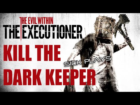 The Evil Within The Executioner DLC Kill / Defeat The Dark Keeper - The Executioner ENDING