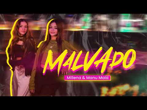 Malvado - Millena e Manu Maia (música)