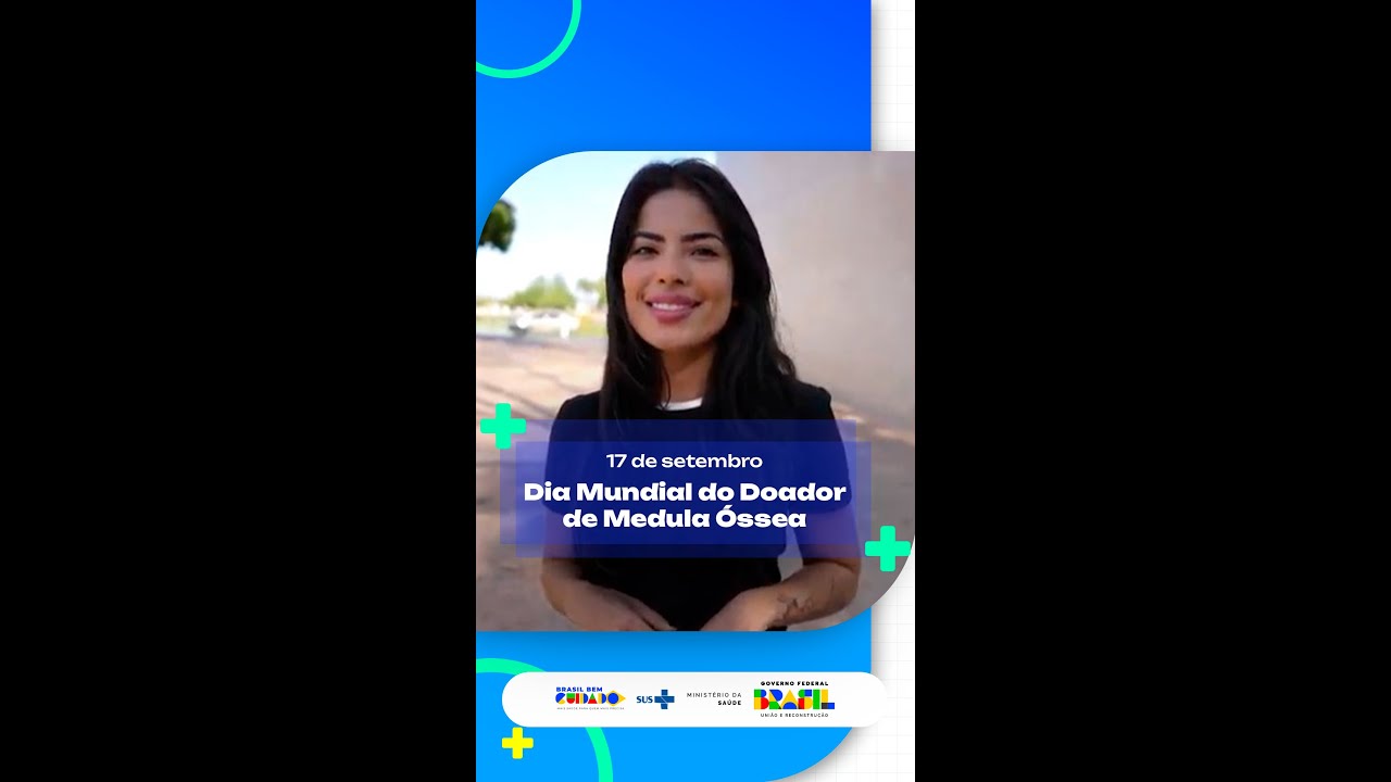 17 de setembro é o Dia Mundial do Doador de Medula Óssea!