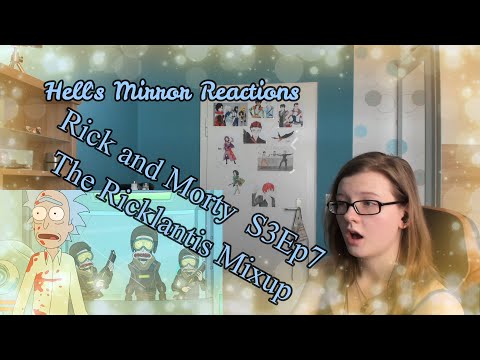 Rick and Morty S3Ep7: The Ricklantis Mixup - HELL'S MIRROR REACTIONS