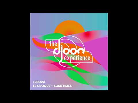 Le Croque - Sometimes