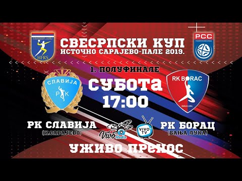 RK Slavija - RK Borac / Svesrpski kup Istočno Sarajevo-Pale 2019. /