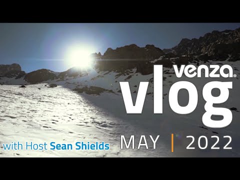 VENZA vlog MAY 2022