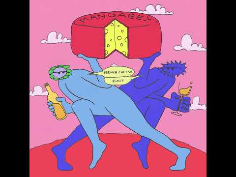 Mangabey - French Cheese (Dark Disco Version)