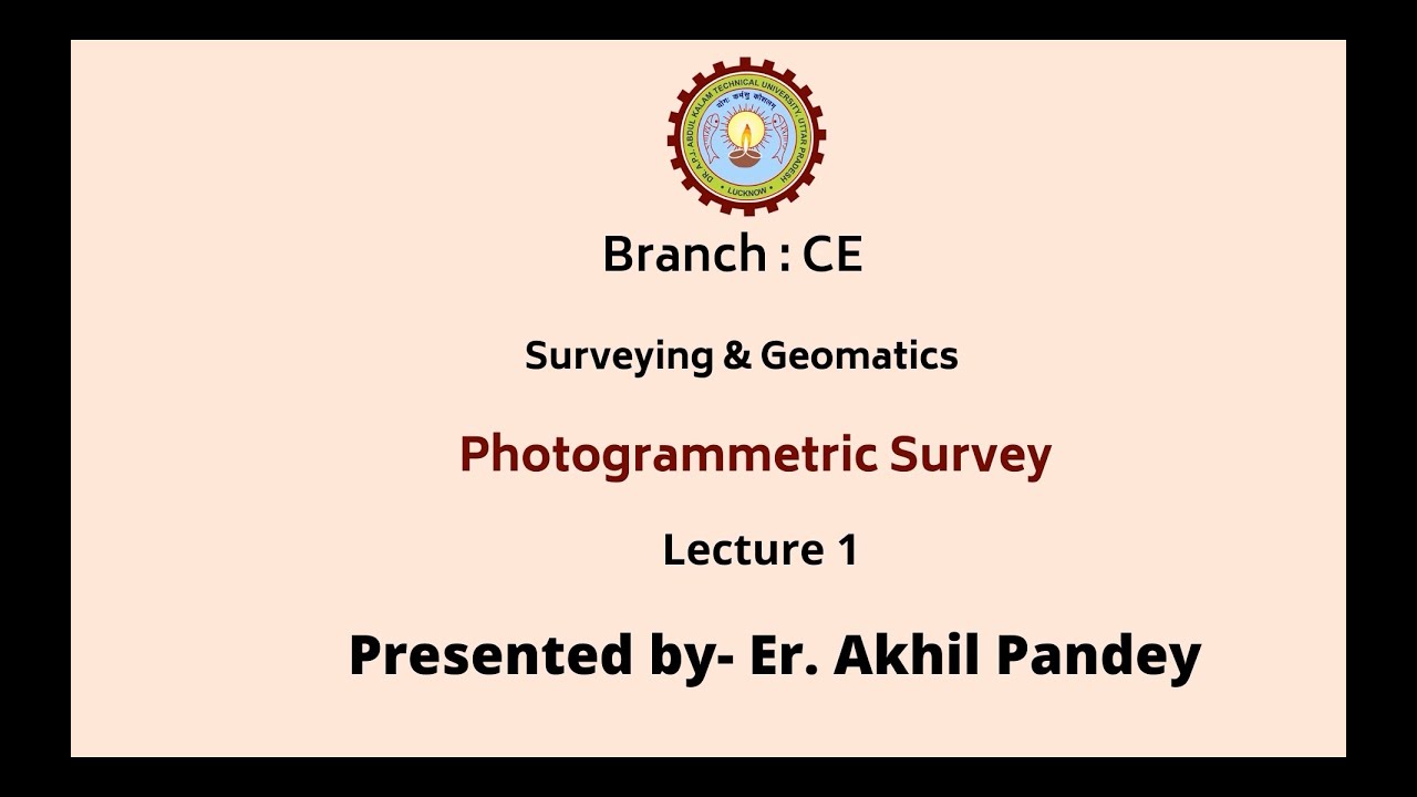 Surveying And Geomatics | Photogrammetric Survey Part-1| AKTU Digital Education