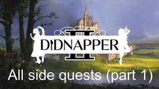 DIDNapper 2 - All side quests - All possibilities (part 1) [60fps]