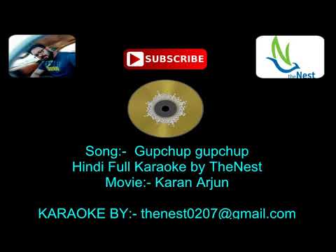 Gup Chup Gup Chup | Karan Arjun | Full Karaoke by TheNest