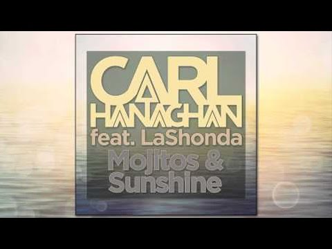 Carl Hanaghan feat. LaShonda - Mojitos & Sunshine (Original Mix)