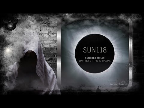 Sundrej Zohar – Emptiness (Original Mix) [Sunexplosion]