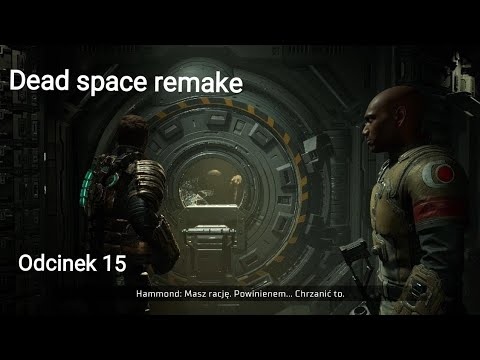 Spotykamy Hammonda.Zagrajmy w Dead Space Remake (Hard) (PS5) (PL) Odc.15