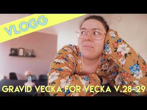 Kan jag ha graviddiabetes?! V. 28-29 VLOGG (gravid vecka för vecka)
