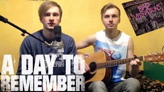 A Day to Remember - Forgive and Forget (acoustic cover)