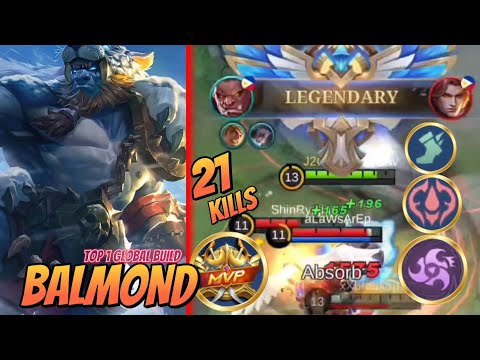 21KILLS!!!Legendary(+MVP)New Balmond Best Item and Emblem Set up | top 1 global build ~ MLBB