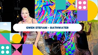 Gwen Stefani/No Doubt - Bathwater