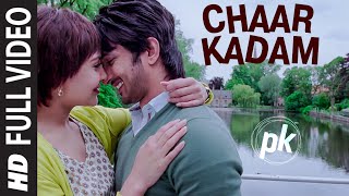 \'Chaar Kadam\' FULL VIDEO Song | PK | Sushant Singh Rajput | Anushka Sharma | T-series