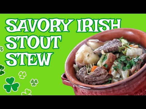 St. Patrick's Day! Irish Stew with Stout